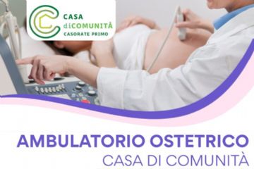 Ambulatorio Ostetrico presso la Casa di Comunit&#224; del Comune di Casorate Primo
