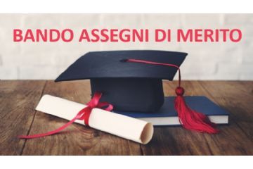 Bando per attribuzione assegni di merito - anno scolastico e accademico 2024/2025